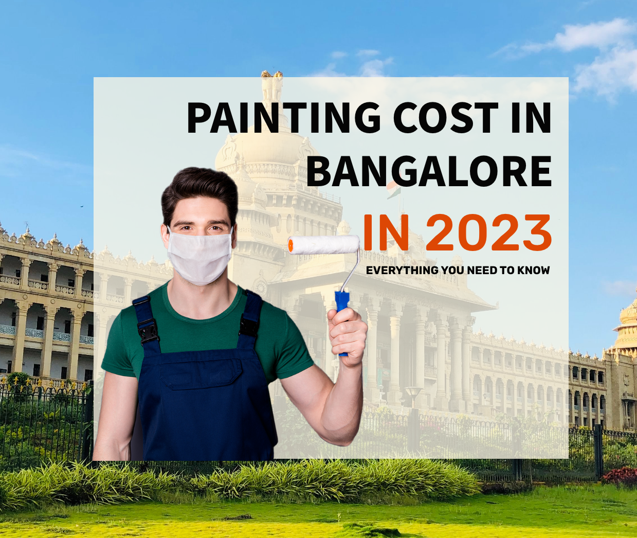 Painting Cost Charges Per Square Foot in Bangalore 2024